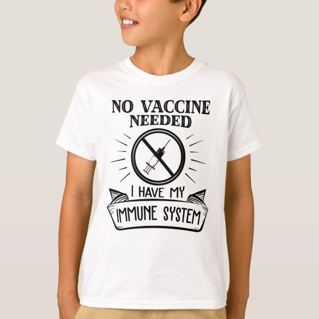Inget vaccin behöver skrivas ut mot vaccin t shirt (Framsida)