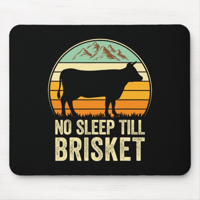 Inget viloläge till Brisket Funny Bbq Älskare Smok Musmatta (Framsidan)