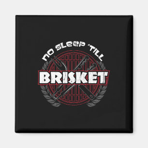 Inget viloläge till Brisket - Funny Bbq Grilling M Magnet