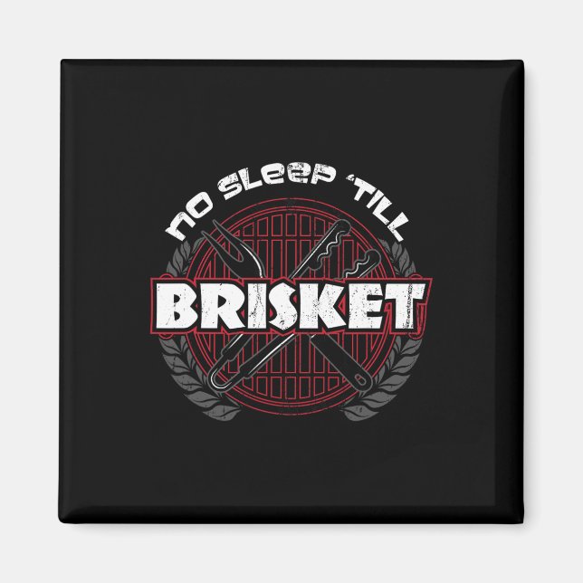 Inget viloläge till Brisket - Funny Bbq Grilling M Magnet (Framsidan)