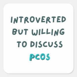 Ingick men vill diskutera PCOS Fyrkantigt Klistermärke
