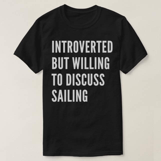 Ingick men vill diskutera segling Classic T Shirt (Design framsida)