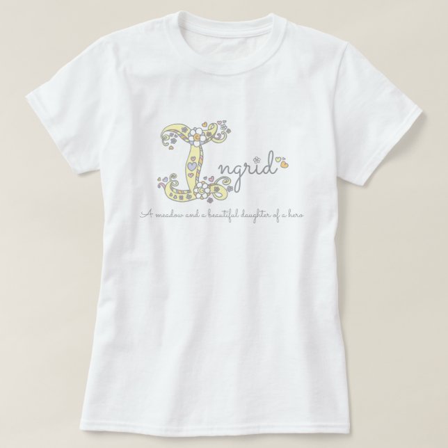 Ingrid flickor namnger jag den menande tee shirt (Design framsida)