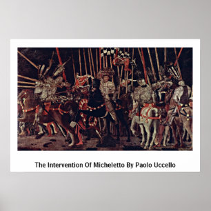 Ingripandet av Micheletto av Paolo Uccello Poster