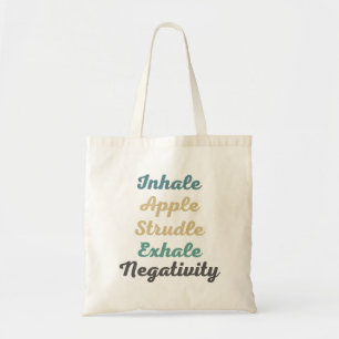 Inhale Apple Strudle Exhale Negativiting Shopping Tygkasse
