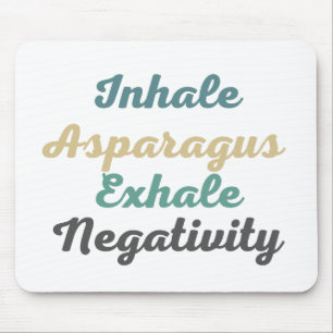 Inhale Asparagus Exhale Negatiativitetshus Pad Musmatta