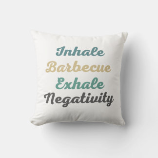 Inhale Barbecue Exhale Negtivity Dekorativ kudde