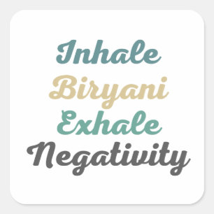 Inhale Biryani Exhale Negtivity Stickers Fyrkantigt Klistermärke