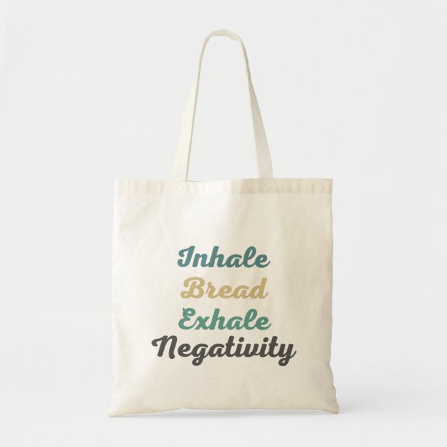 Inhale Bread Exhale Negtivity Shopping bag Tygkasse (Framsidan)