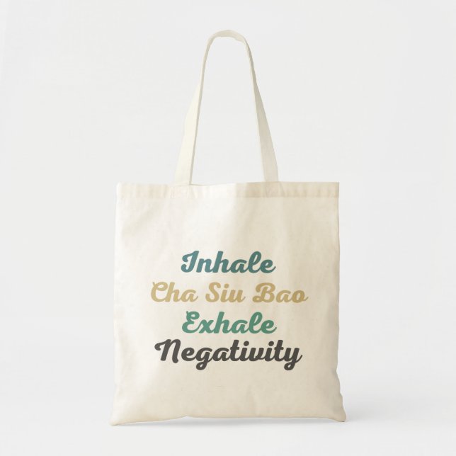 Inhale Cha Siu Bao Exhale Negtivity Shopping bag Tygkasse (Framsidan)