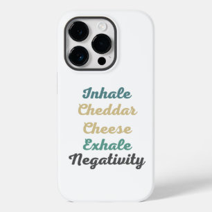 Inhale Cheddar Cheese Exhale Negativitativitet
