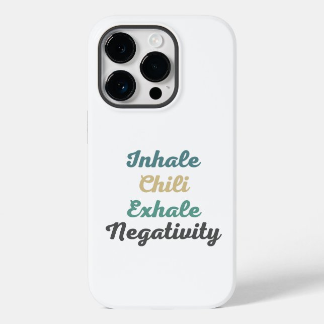 Inhale Chili Exhale Negtivity Phone Case (Baksida)