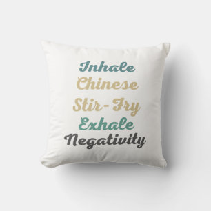 Inhale Chinese Stir-Fry Exhale Negtivity Pillow Kudde