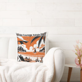 Inhale Courage Exhale Doubt - Mindful Dekorativ ku Kudde