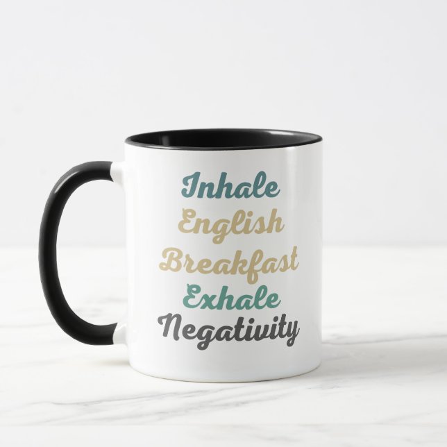 Inhale English Breakfast Exhale Negtivity Mugg (Vänster)