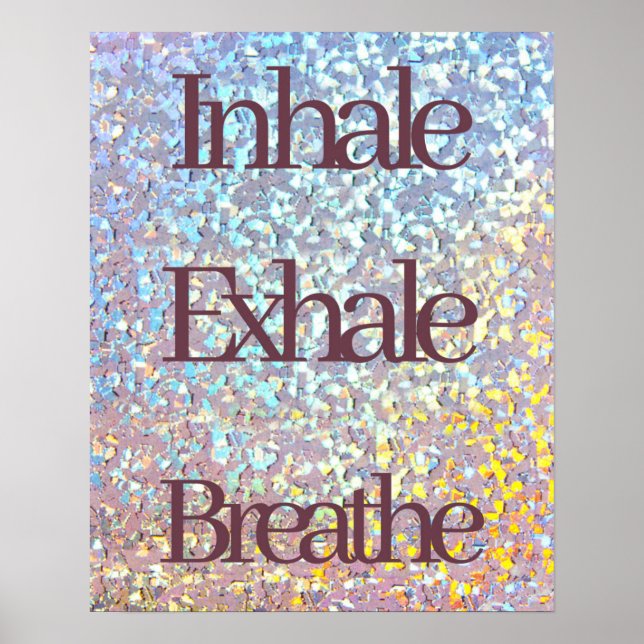 Inhale, Exhale, Breathe Glitter Typography Poster (Framsidan)