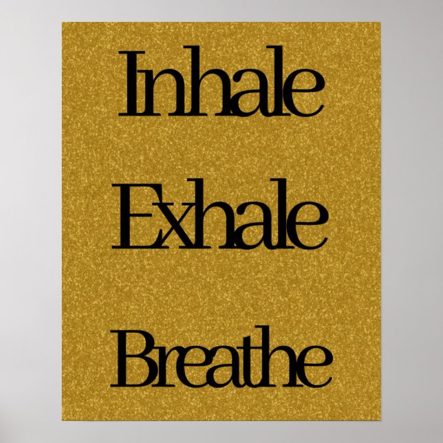 Inhale, Exhale, Breathe Guld Black Glitter Poster (Framsidan)