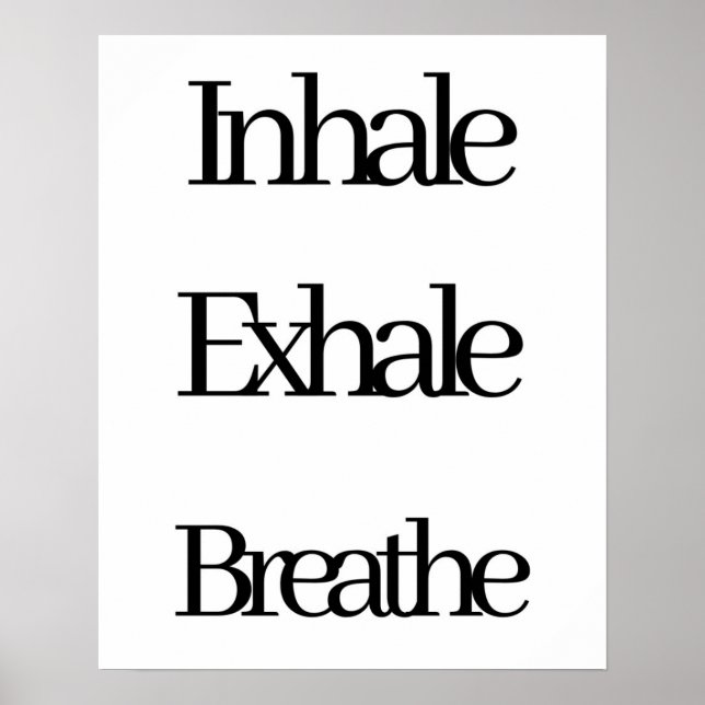 Inhale, Exhale, Breathe Retro Black White Poster (Framsidan)