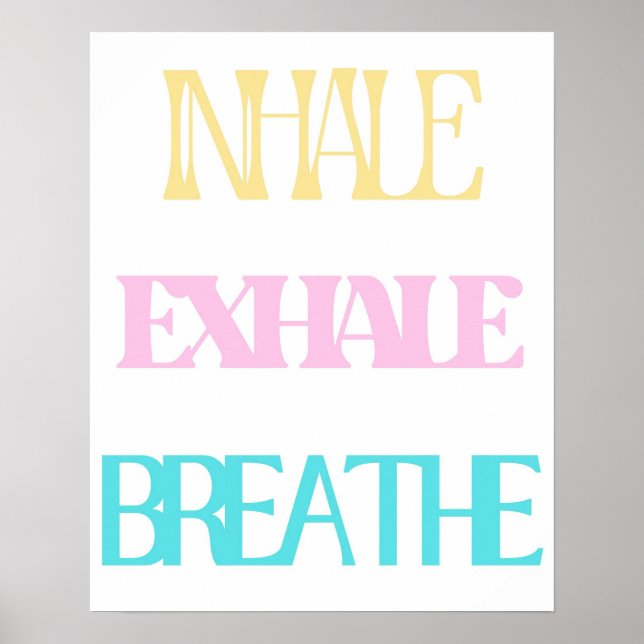 Inhale Exhale Breathe Typography | Avslöjande Poster (Framsidan)