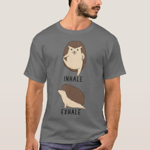 Inhale Exhale Hedgehog Yoga T Shirt