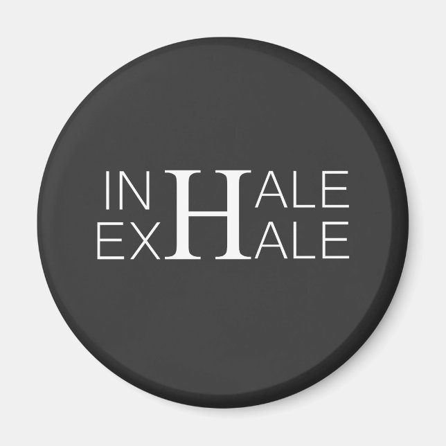 Inhale exhale magnet (Framsidan)