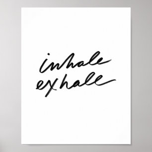 Inhale Exhale - Motivering Office Decor - Motivati Poster