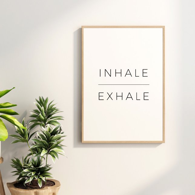 Inhale Exhale Poster (Skapare uppladdad)
