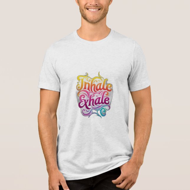 Inhale Exhale T Shirt (Framsida)