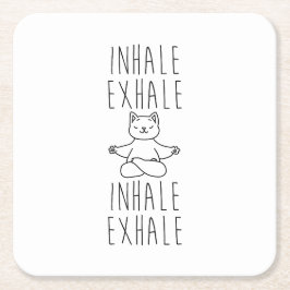inhale Exhale yoga cat Underlägg Papper Kvadrat