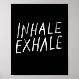Inhale, exhale yoga poster