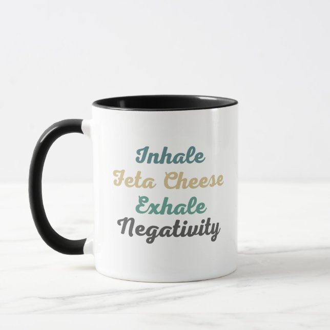 Inhale Feta Ost Exhale Negativitativitet Mugg och  (Vänster)