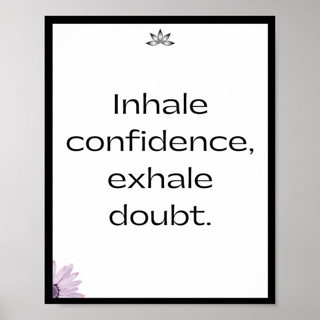 Inhale-förtroende, exhale-tvivel, citat poster (Framsidan)