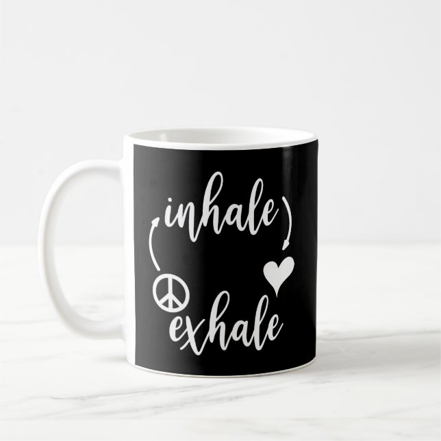 Inhale Kärlek Exhale Peace Shirt Inhale Exhale Tsh Kaffemugg (Vänster)
