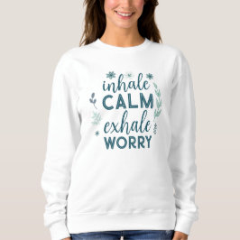 Inhale Lugn Exhale Worry T Shirt