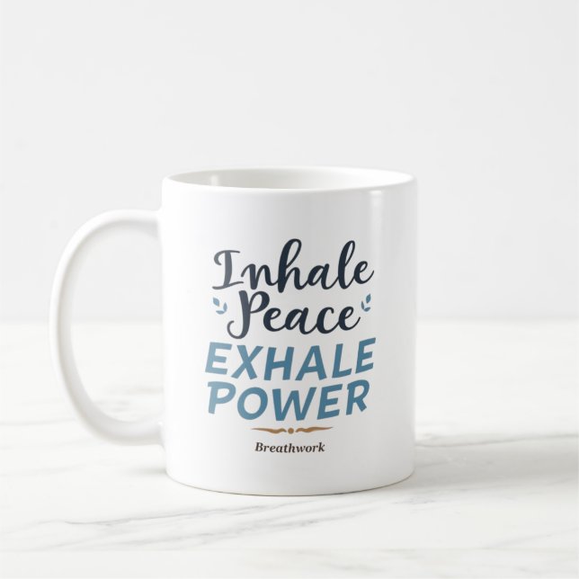 Inhale Peace, Exhale Power – Breathwork Coach Kaffemugg (Vänster)
