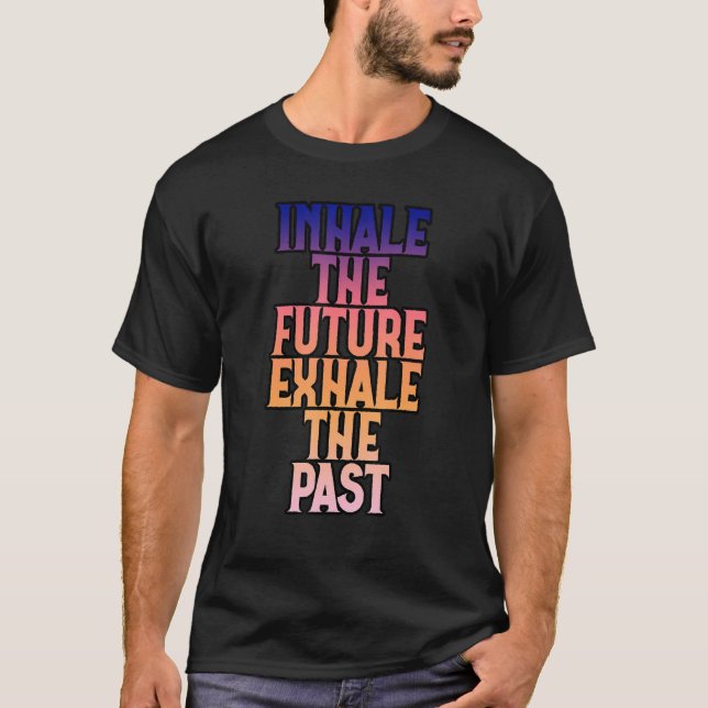 Inhalera den framtida körningen t shirt (Framsida)