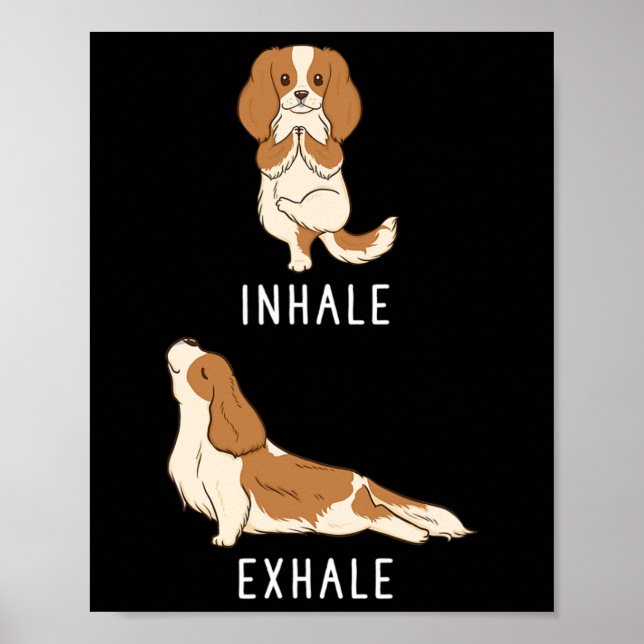 Inhalera Exhalera Cavalier King Charles Spaniel Ro Poster (Framsidan)