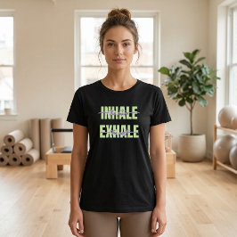 Inhalera framtiden, Exhale de tidigare Pilates T-S T Shirt