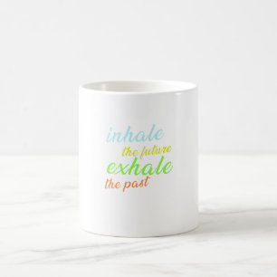 Inhalera framtiden, utplåna det förflutna - Motive Kaffemugg