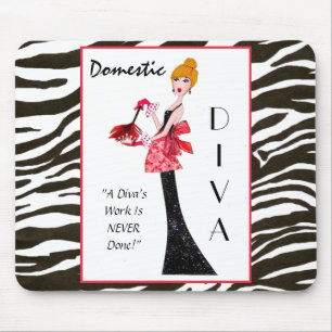 "Inhemsk Diva" - en divas arbete göras aldrig! Musmatta