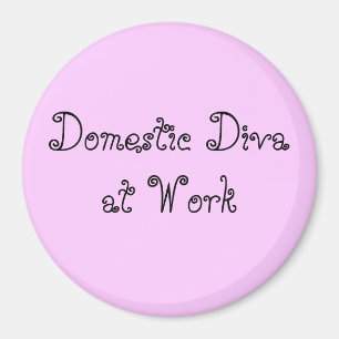 Inhemsk Diva på arbete Magnet