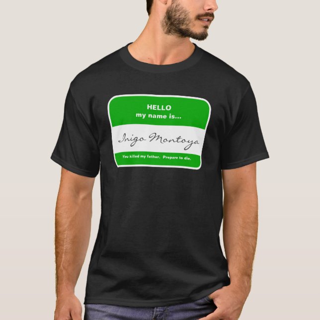 Inigo Montoya T-Shirt (Framsida)