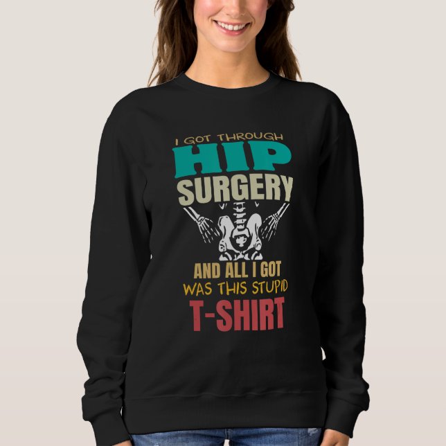 Injury Surgery Patient Survivor  Broken Hip Replac T Shirt (Framsida)