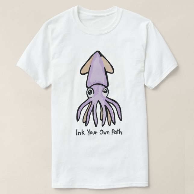 Ink Your Own Path Cute Squid T Shirt (Design framsida)