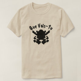 inkblot test med text Que Vois-Tu T-shirt