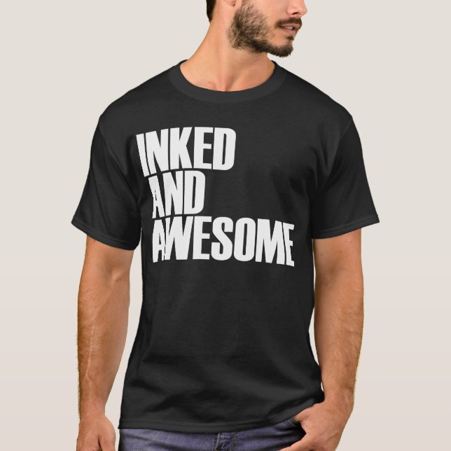 Inked och för fantastisk | tatueringar t-shirt (Framsida)