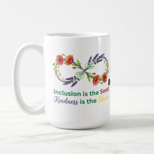 Inkludering är fröet, vänlighet är blomman kaffemugg