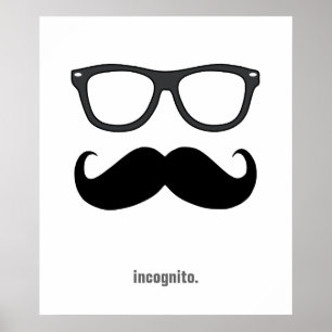 Inkognito - lustig mustasch och solglasögon poster