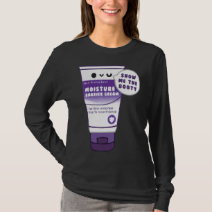 Inkontinenskräm visar mig Bootyn sjuksköterska T Shirt