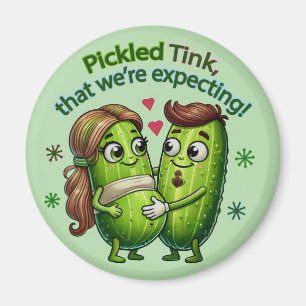 Inlagda Tink att vi väntar Picklepar Magnet